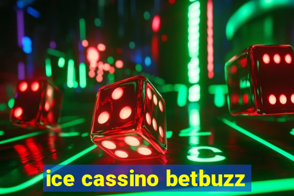 ice cassino betbuzz